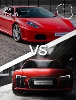 Jazda Ferrari F430 vs Audi R8 – Tor Toruń
 Ilość okrążeń-2 okrążenia