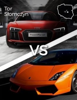 Jazda Lamborghini Gallardo vs Audi R8 – Tor Słomczyn
 Ilość okrążeń-2 okrążenia