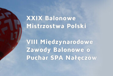 XXIX Balonowe mistrzostwa Polski VIII Międzynarodowe zawody balonowe Nałęczów