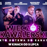 Plakat z premierą filmu "Wieczór kawalerski"