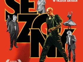 Plakat z premierą filmową „Sezony”