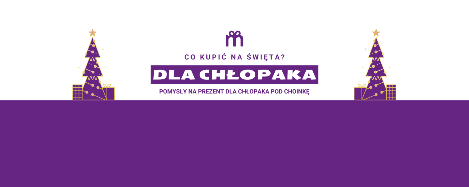 Co kupić chłopakowi na święta - pomysły na prezent dla chłopaka pod choinkę