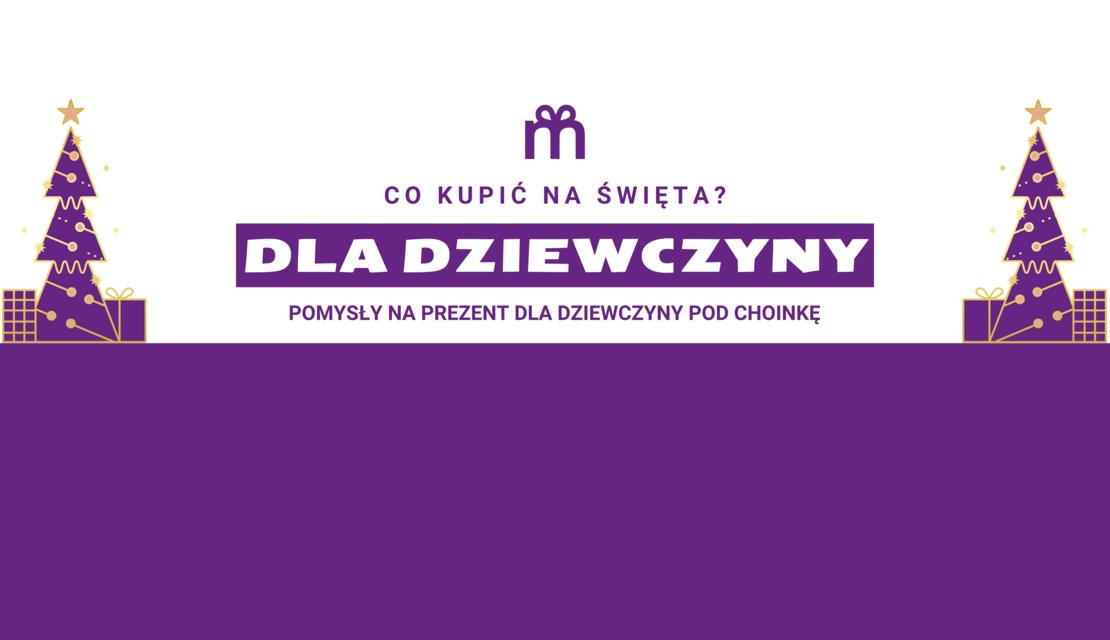 Grafika sugerująca pomysły na prezent dla dziewczyny na święta