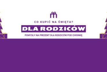 Grafika sugerująca pomysły na prezent dla rodziców na święta