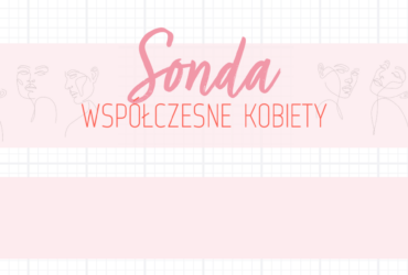 sonda współczesne kobiety