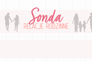 Sonda relacje rodzinne
