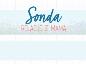 Sonda relacje z mamą