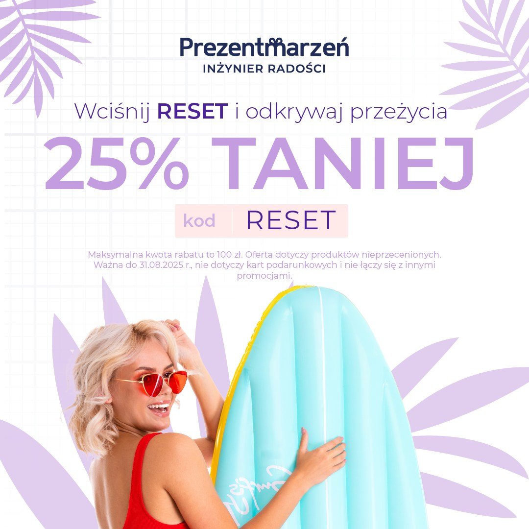 Promocja sezon wakacyjny sierpień 2025 – 25% taniej (maksymalnie 100 zł)