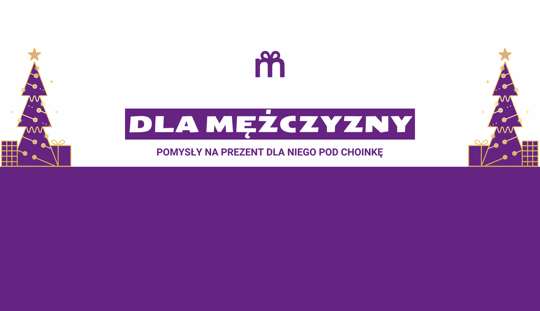 co kupić mężczyźnie na święta - prezent pod choinkę dla niego