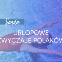Urlopowe zwyczaje Polaków 2026