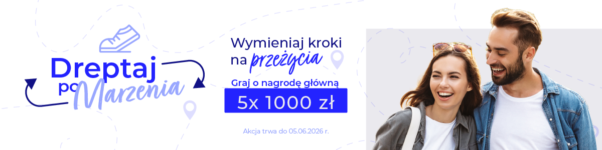 Dreptaj po marzenia – Wymieniaj kroki na przeżycia